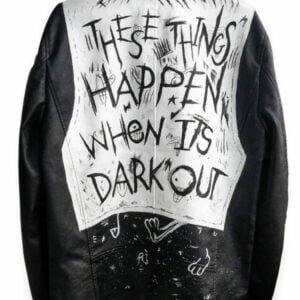 These Things Happen When Its Dark Out Leather-Jacket
